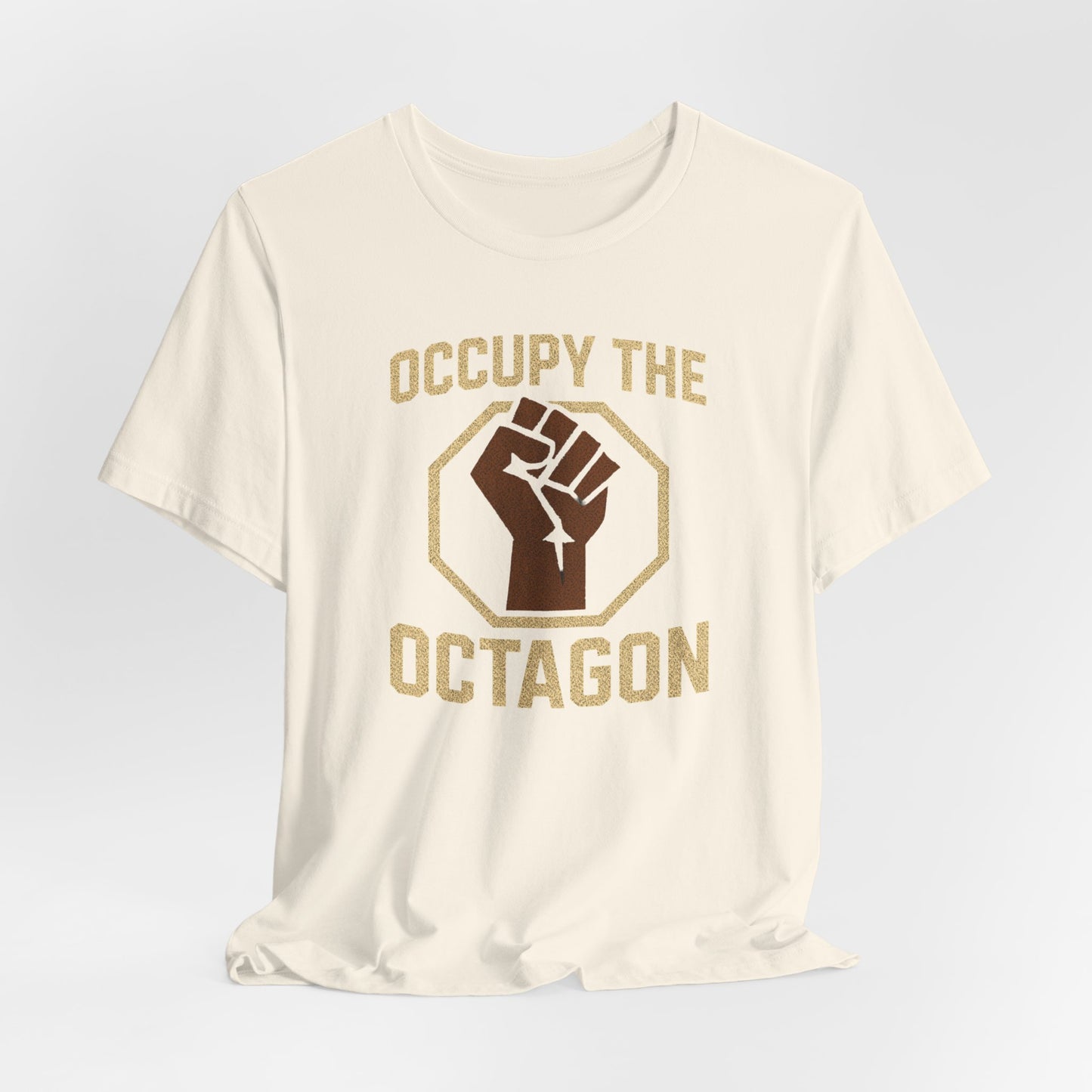 Occupy the Octagon Fist Tee — MMA Fight Fan Shirt
