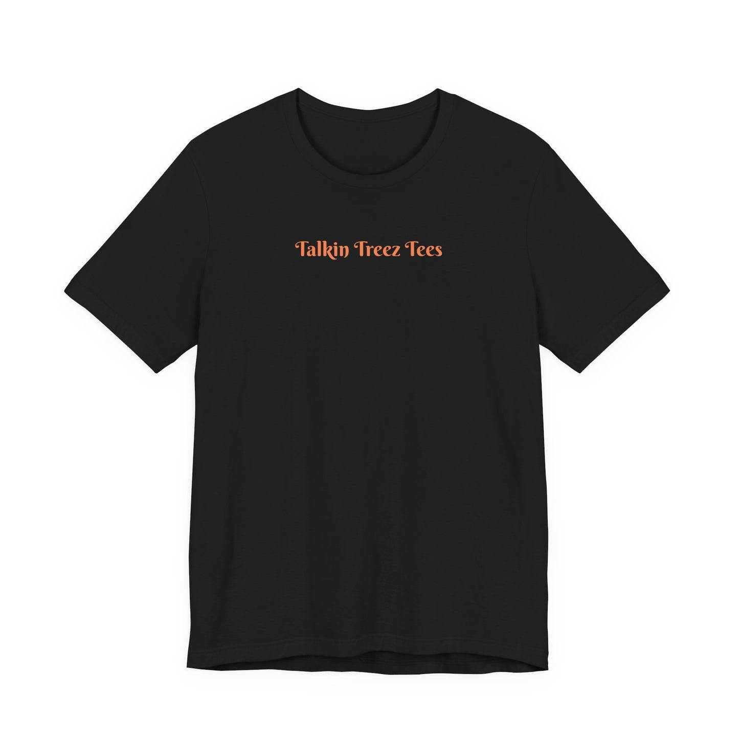 'Talkin' Treez Tees' - Tree Lover T‑Shirt — Sunlight Design