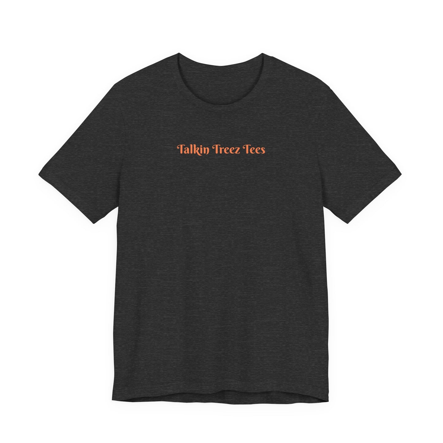 'Talkin' Treez Tees' - Tree Lover T‑Shirt — Sunlight Design