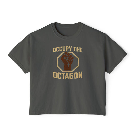 Boxy Tee — "Occupy the Octagon" Fist Graphic
