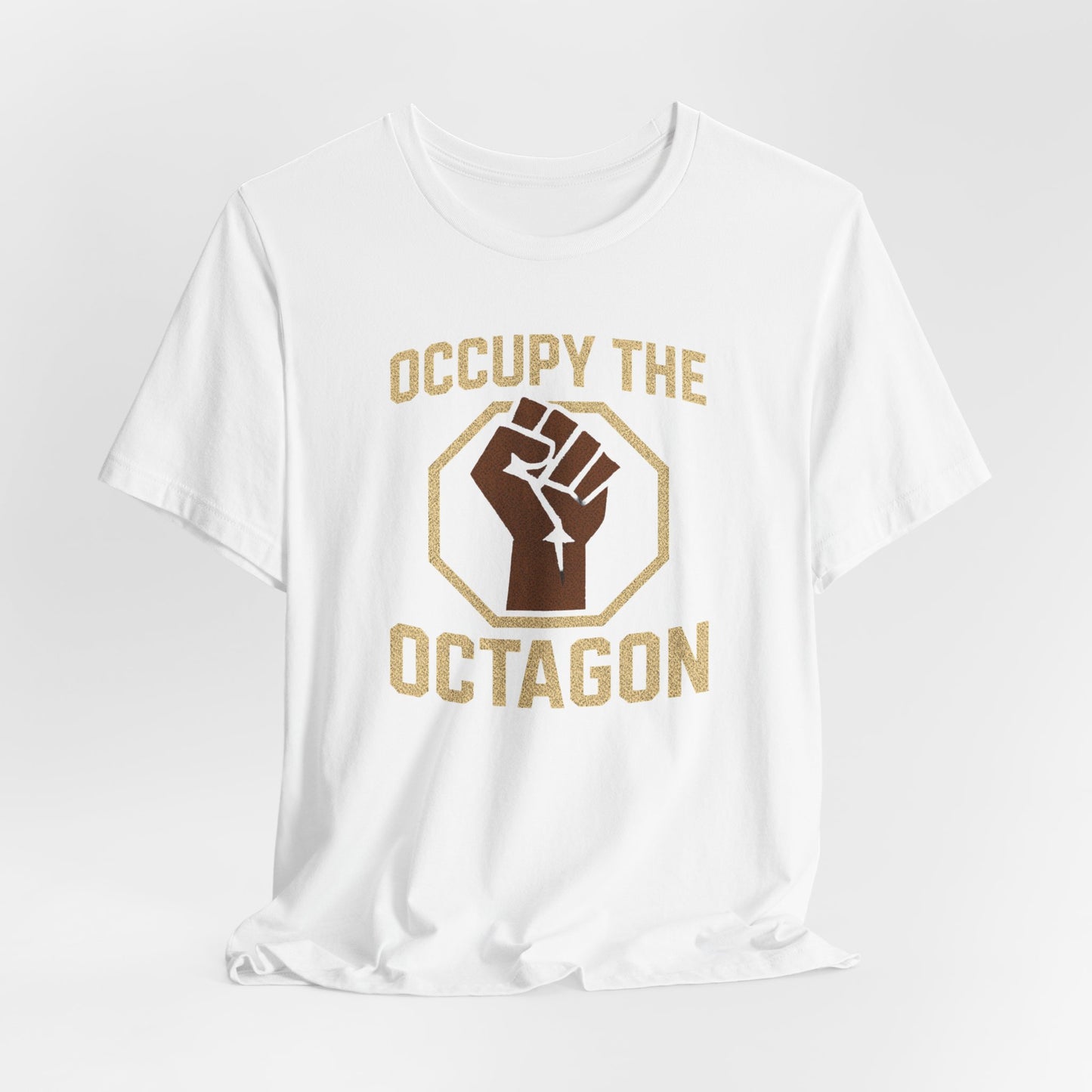 Occupy the Octagon Fist Tee — MMA Fight Fan Shirt